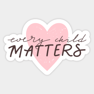 Every Child Matters print. Typography quote. Sticker